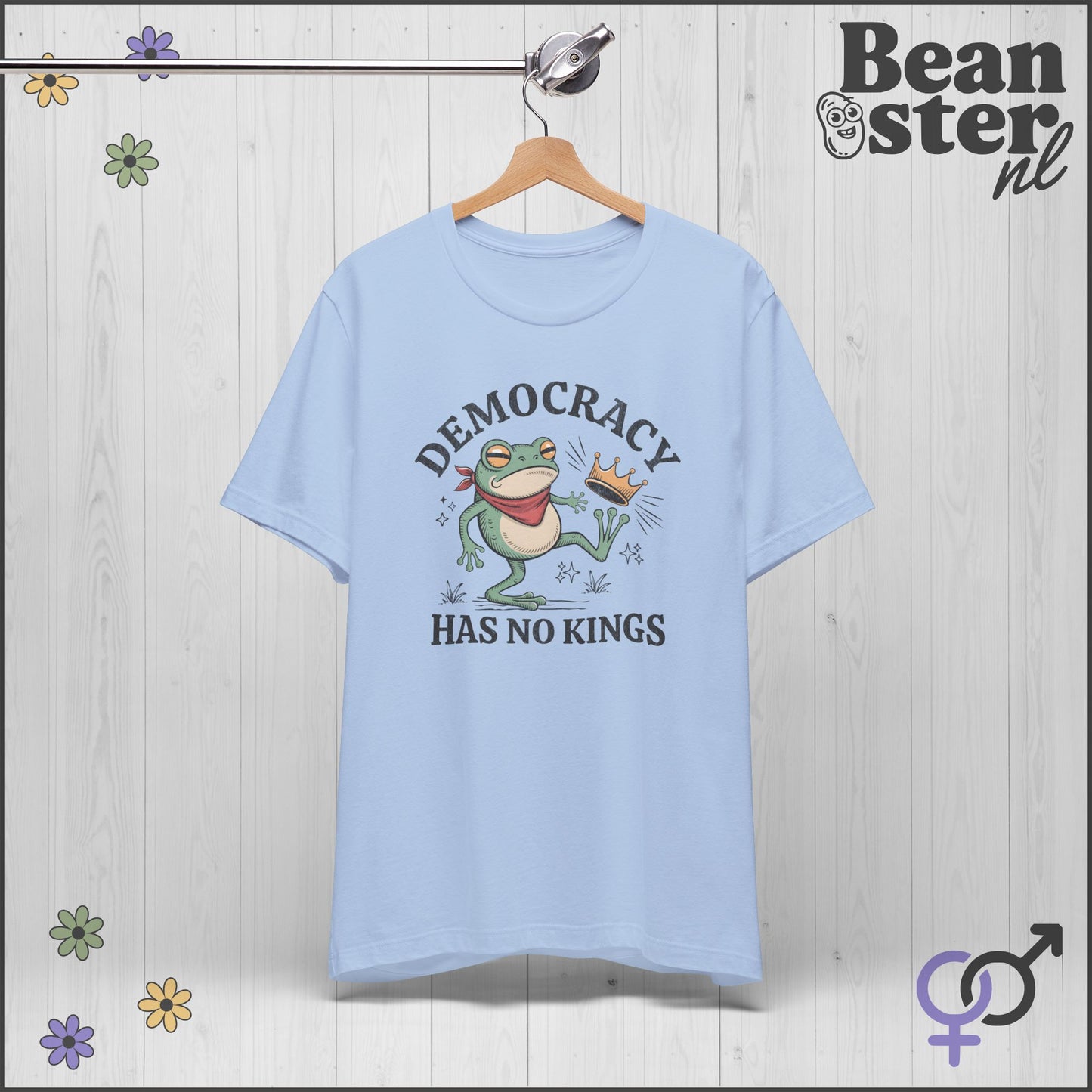 Sassy Frog Shirt – Democracy Has No Kings Tee