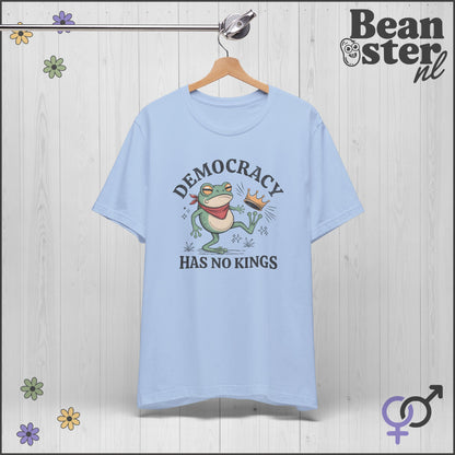 Sassy Frog Shirt – Democracy Has No Kings Tee