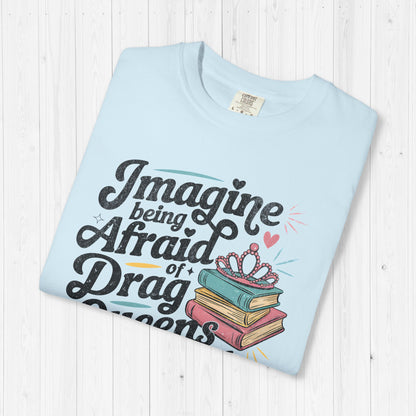 Afraid Of Drag Queens And Books Shirt