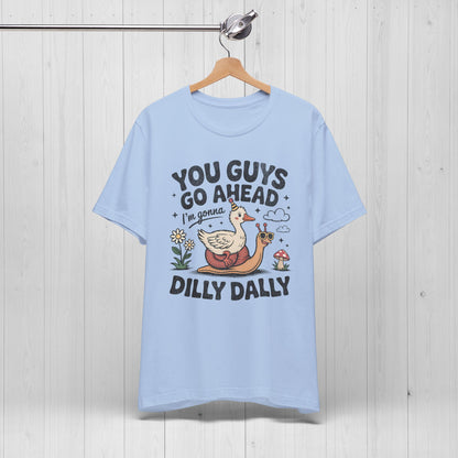 Dilly Dally Goose T-Shirt – Graphic Tee