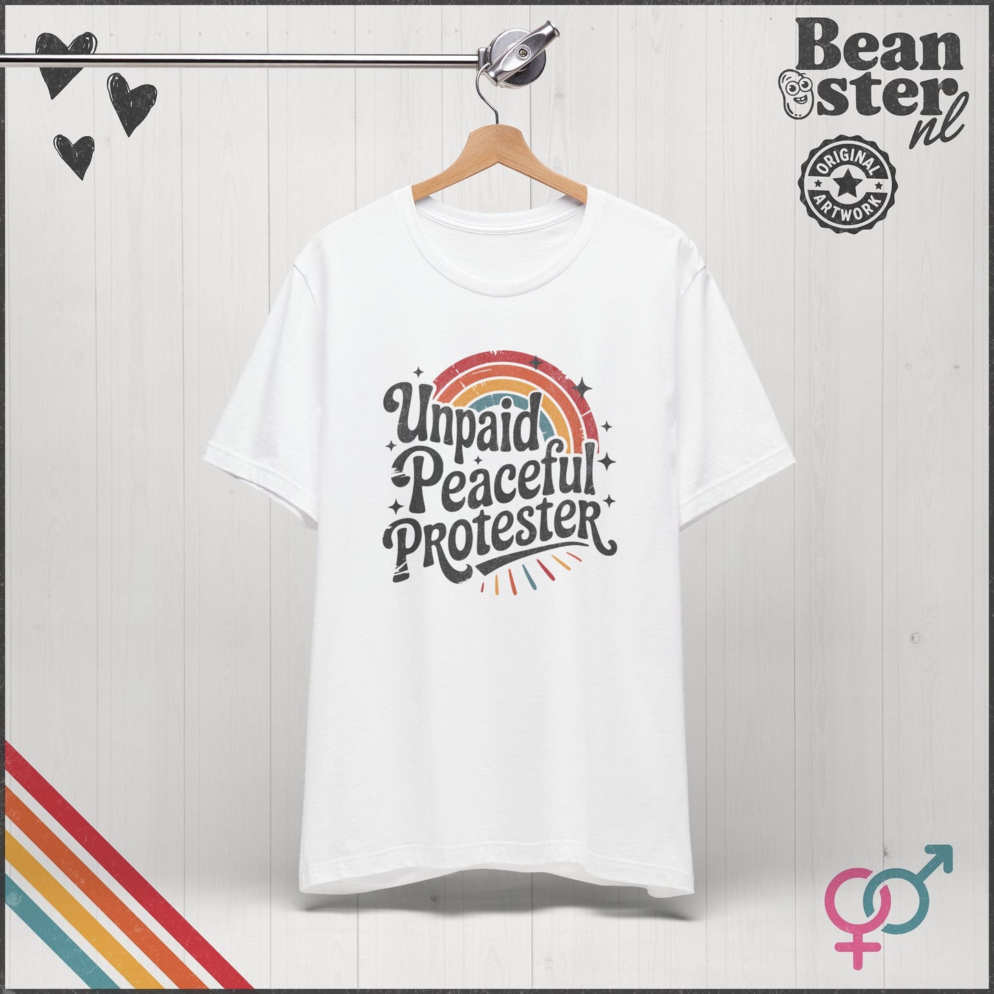 Unpaid Peaceful Protester Shirt | Retro Rainbow Tee