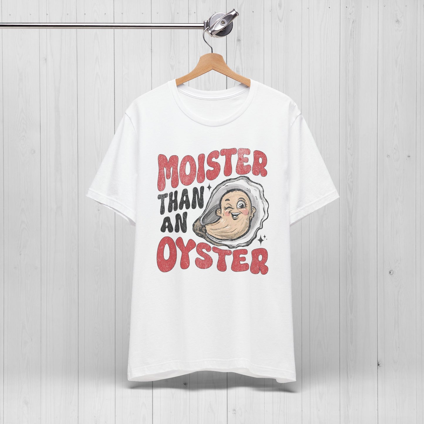 Moister Than An Oyster