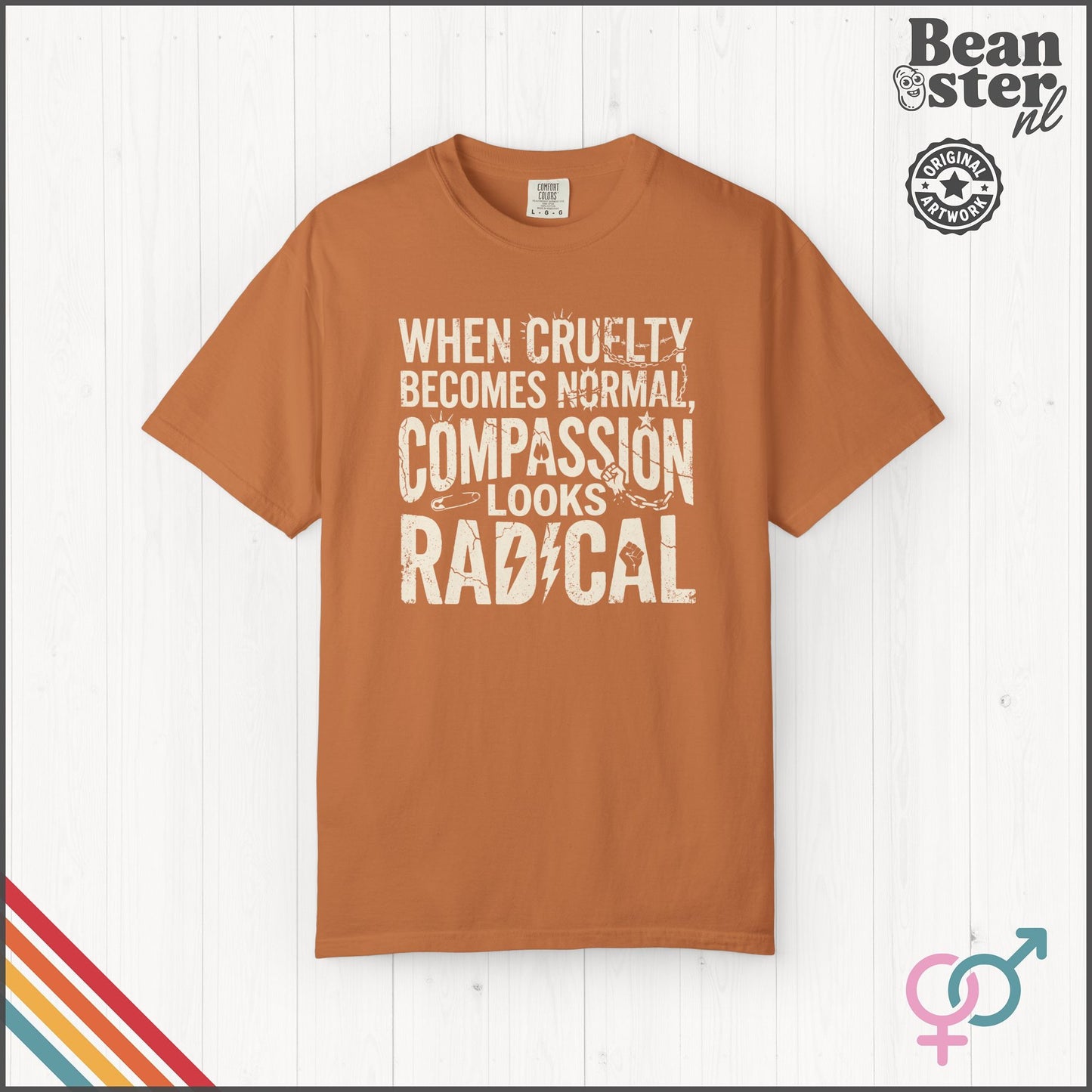 Compassion Looks Radical Protest & Activist T-Shirt