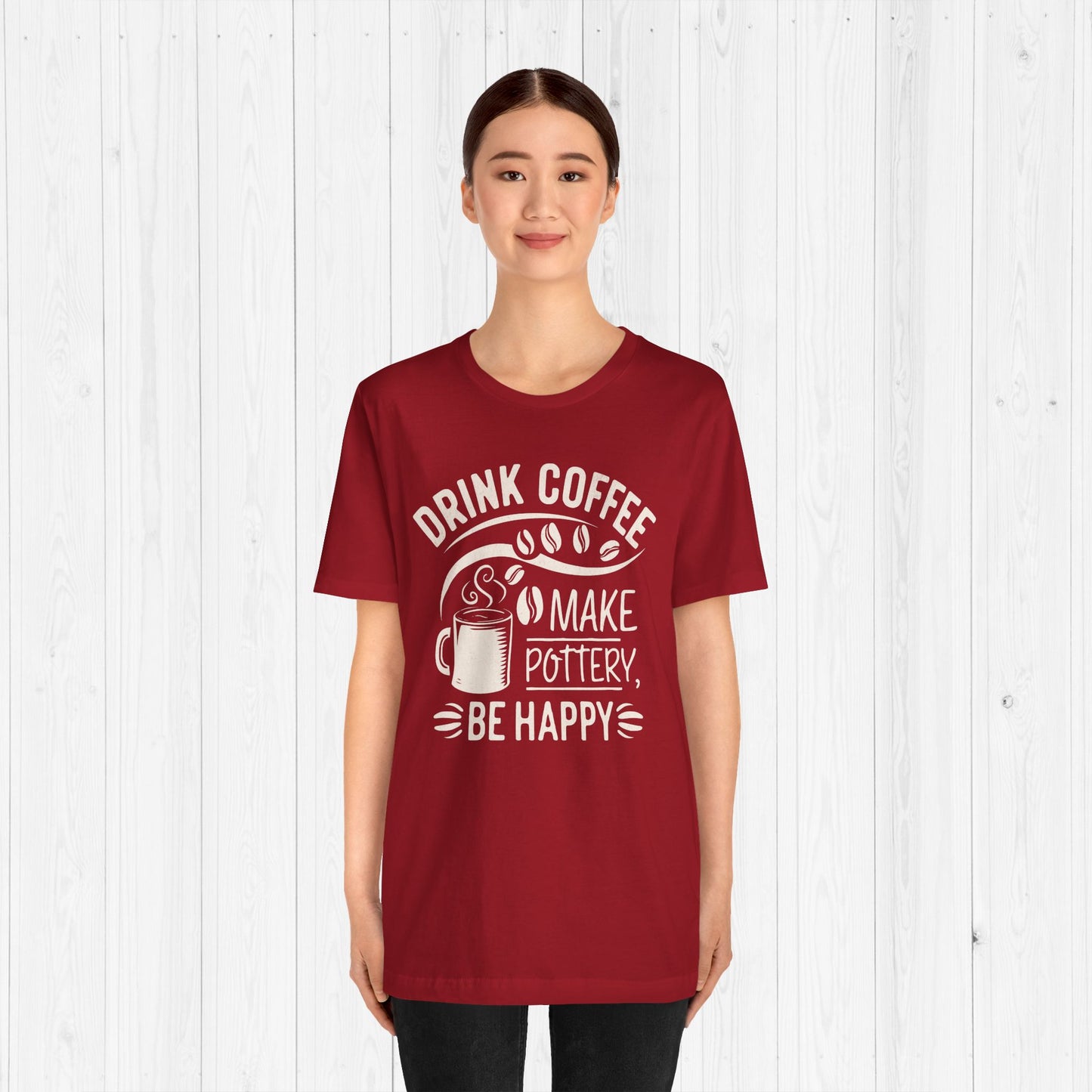 Drink Coffee Make Pottery Be Happy T-Shirt