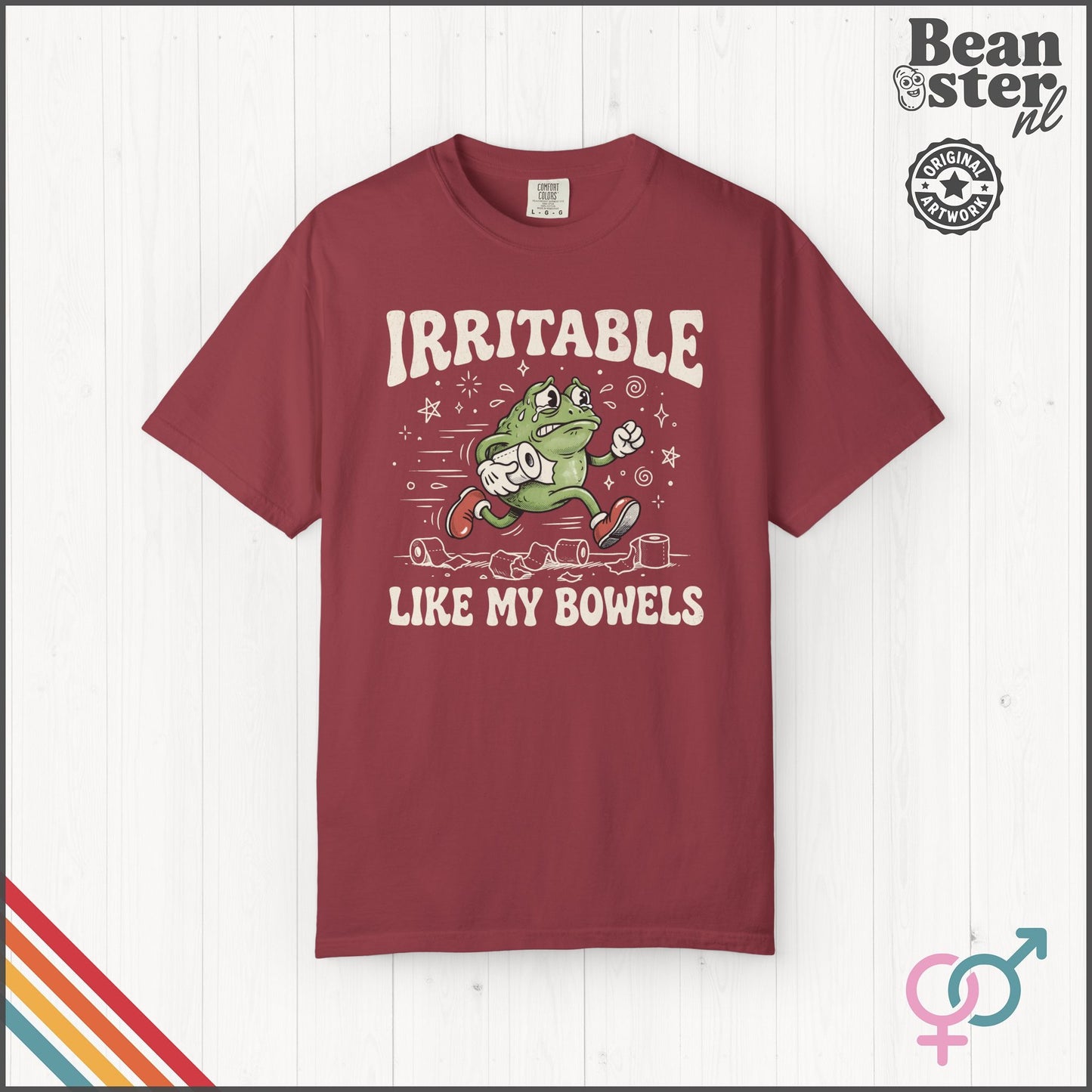 Irritable Like My Bowels | Funny IBS Humor T-Shirt
