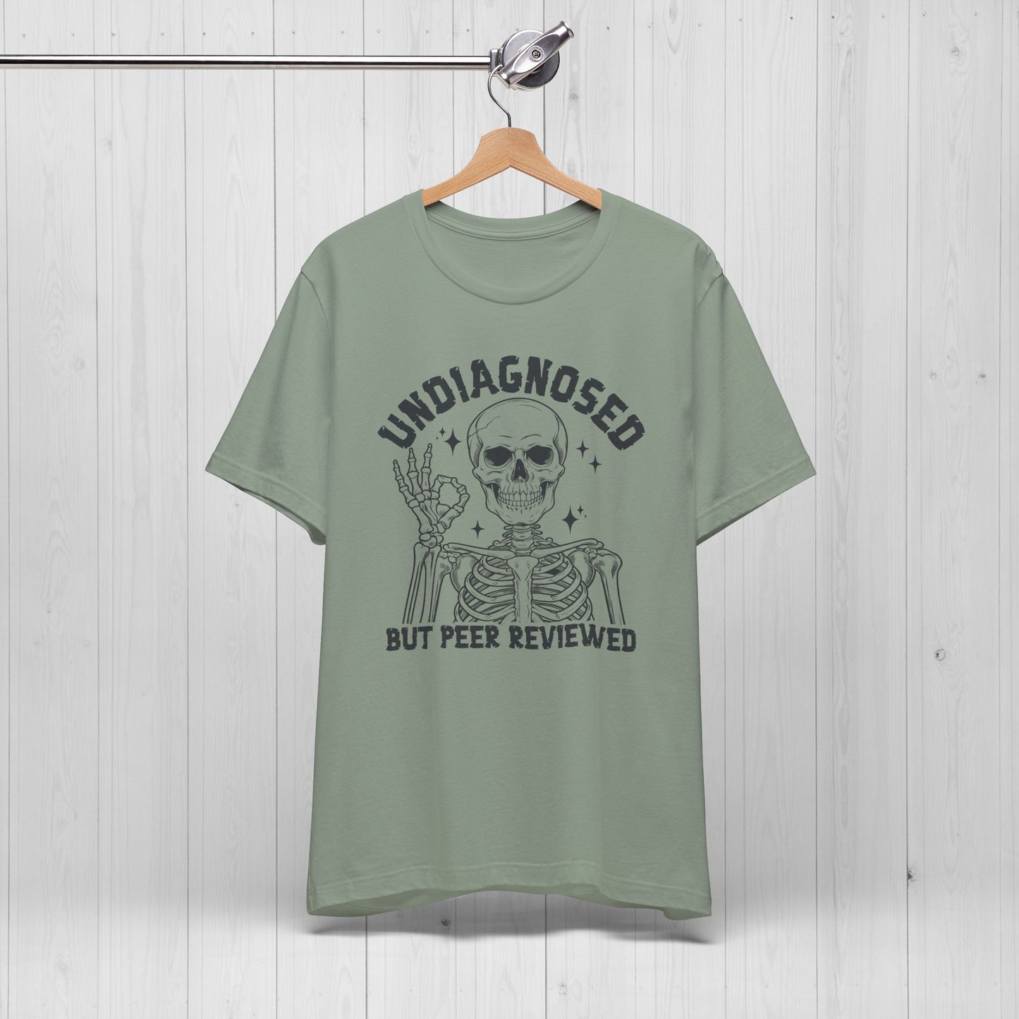 Undiagnosed But Peer Reviewed Skeleton T-Shirt 🔥