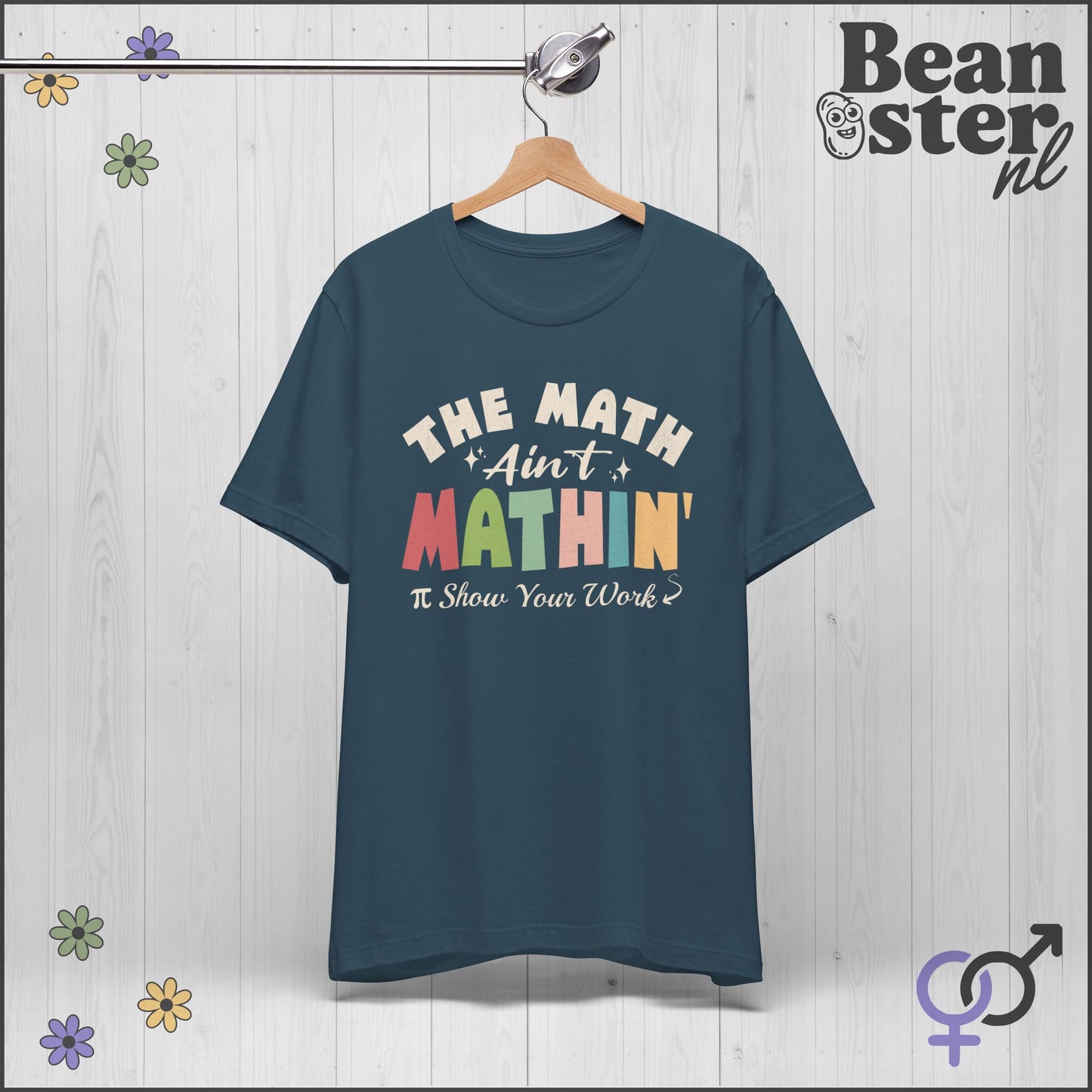 The Math Ain’t Mathin T-Shirt – Funny Math Teacher Meme