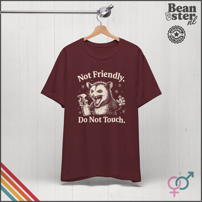 Not Friendly Do Not Touch Shirt | Funny Introvert Tee