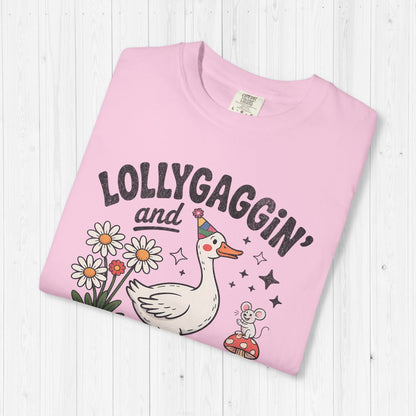 Lollygaggin & Dilly Dallin | Silly Goose Tee