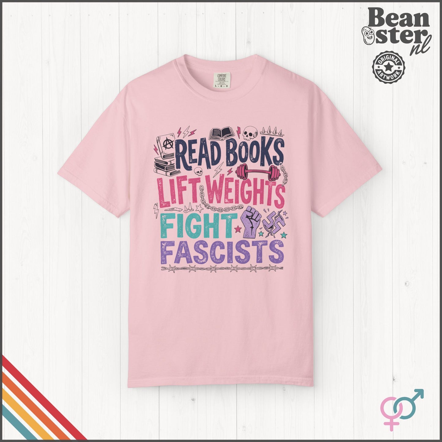 Read Books Lift Weights Fight Fascists T-Shirt