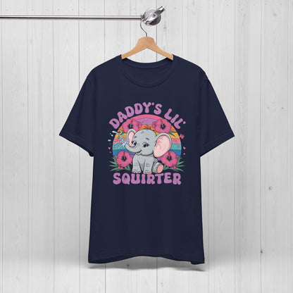 Daddy's Lil' Squirter T-Shirt
