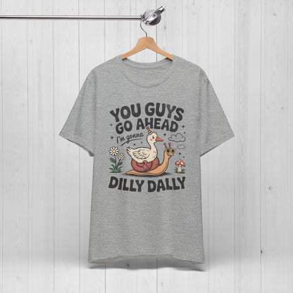 Dilly Dally Goose T-Shirt – Graphic Tee