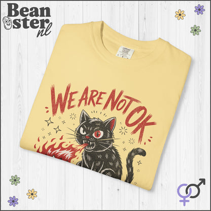 We Are Not Ok Kawaii Black Cat Shirt – Leftist Statement Tee
