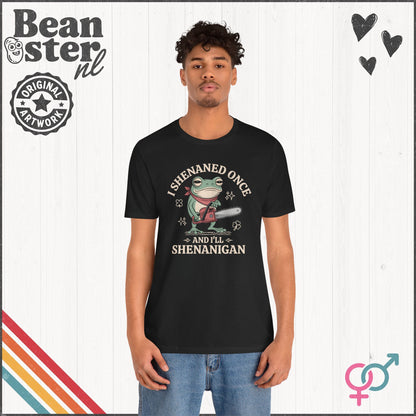 I Shenaned Once & I'll Shenanigan Frog Graphic Tee