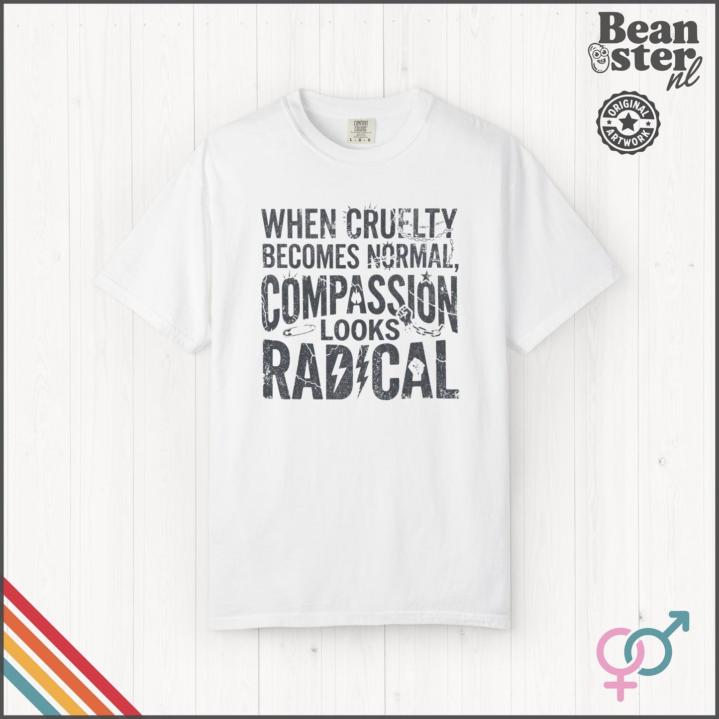 Compassion Looks Radical Protest & Activist T-Shirt