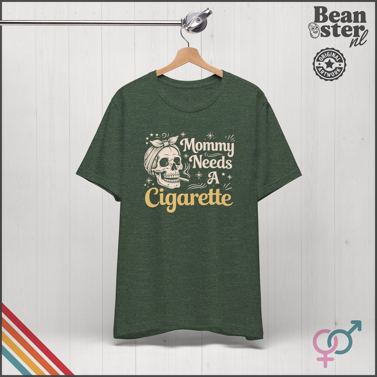 Mommy Needs A Cigarette Funny Mom T-Shirt
