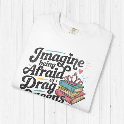 Afraid Of Drag Queens And Books Shirt