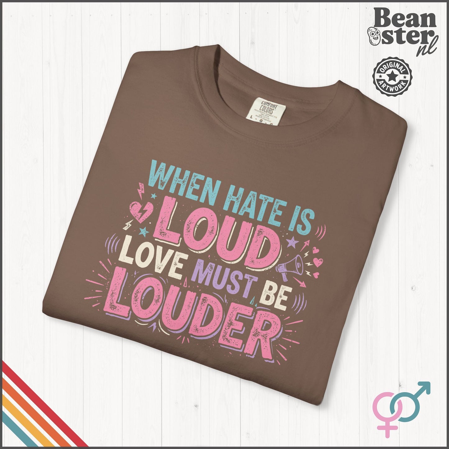 When Hate Is Loud Love Must Be Louder | Graphic Tee