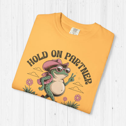 Hold On Partner I’m Growing a Little Buckaroo T-Shirt 🐸