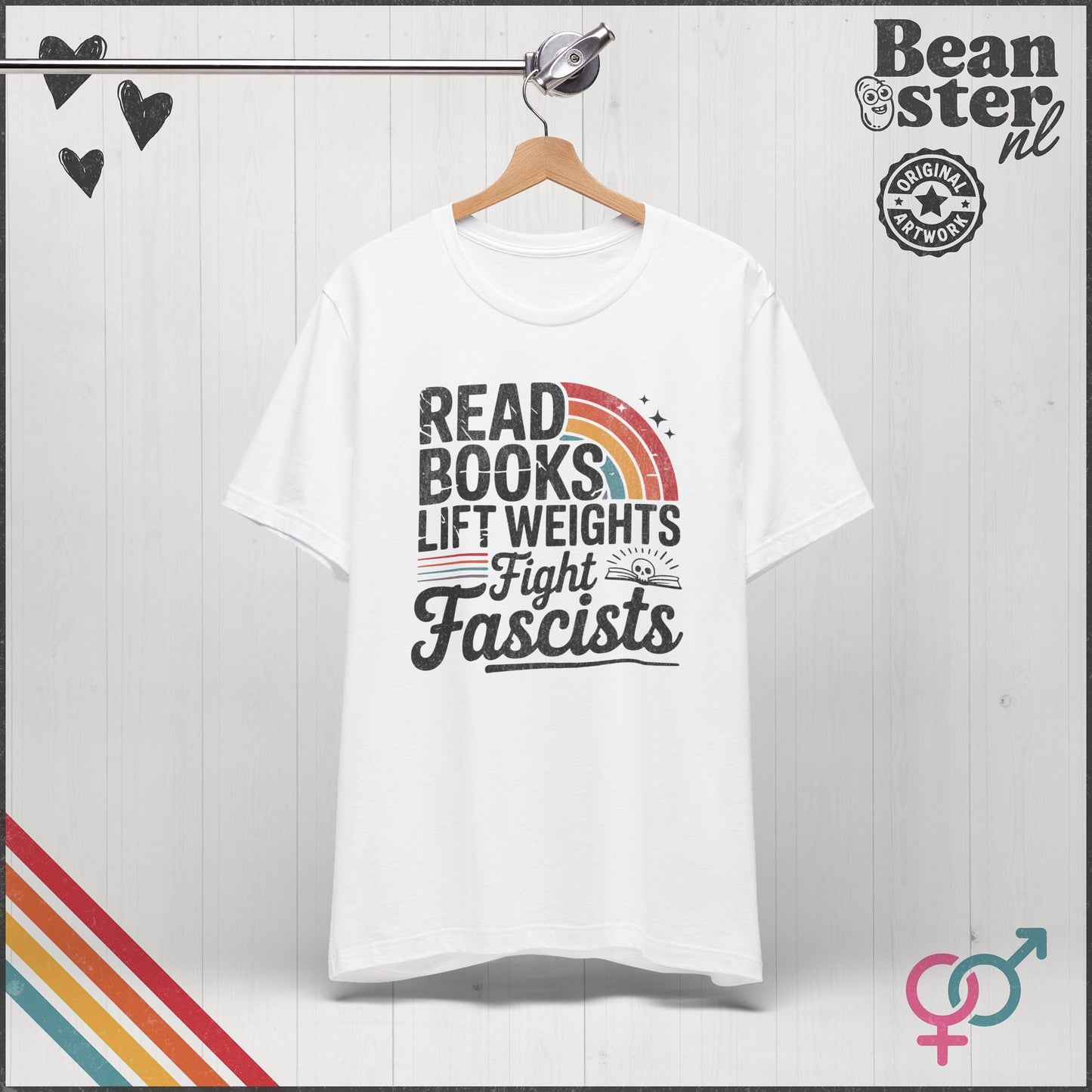 Read Books Lift Weights Fight Fascists Tee