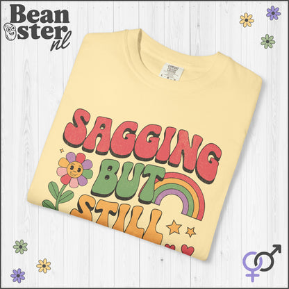 Sagging But Still Gagging Groovy Shirt | Retro Tee