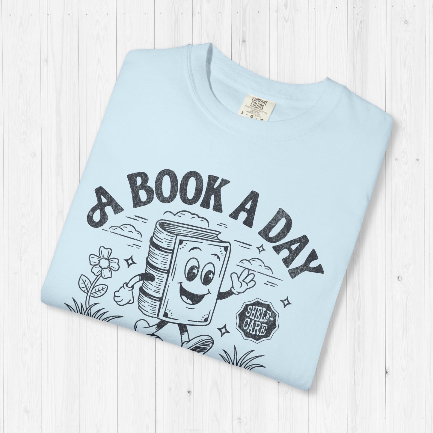 A Book A Day Keeps The Mental Breakdown Away Shirt
