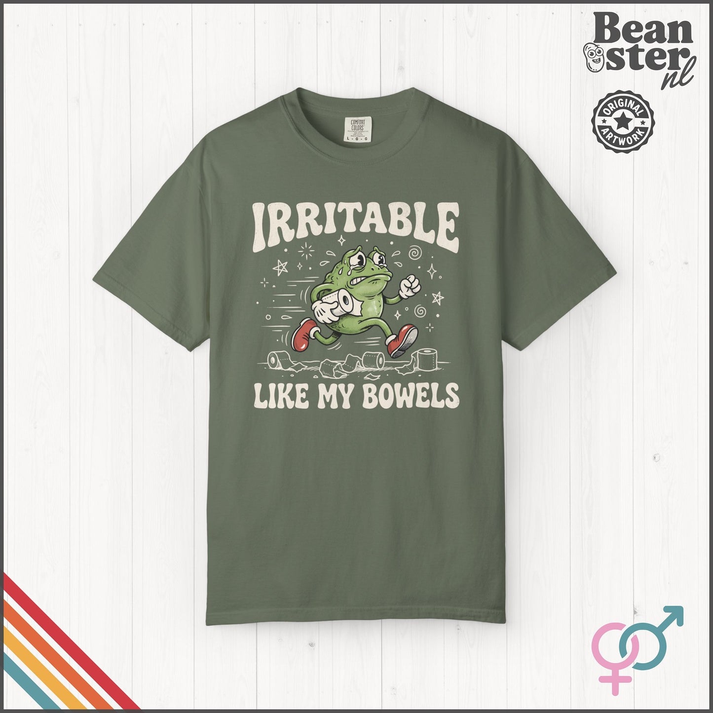 Irritable Like My Bowels | Funny IBS Humor T-Shirt