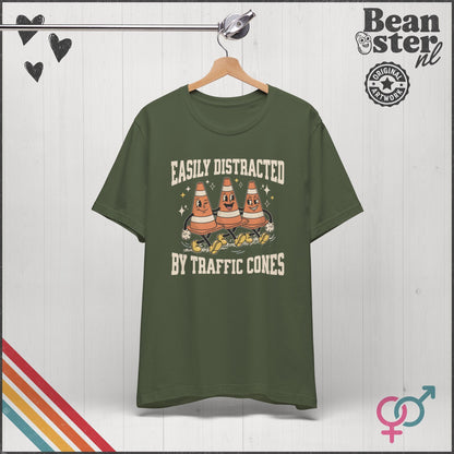 Easily Distracted By Traffic Cones Funny T-Shirt