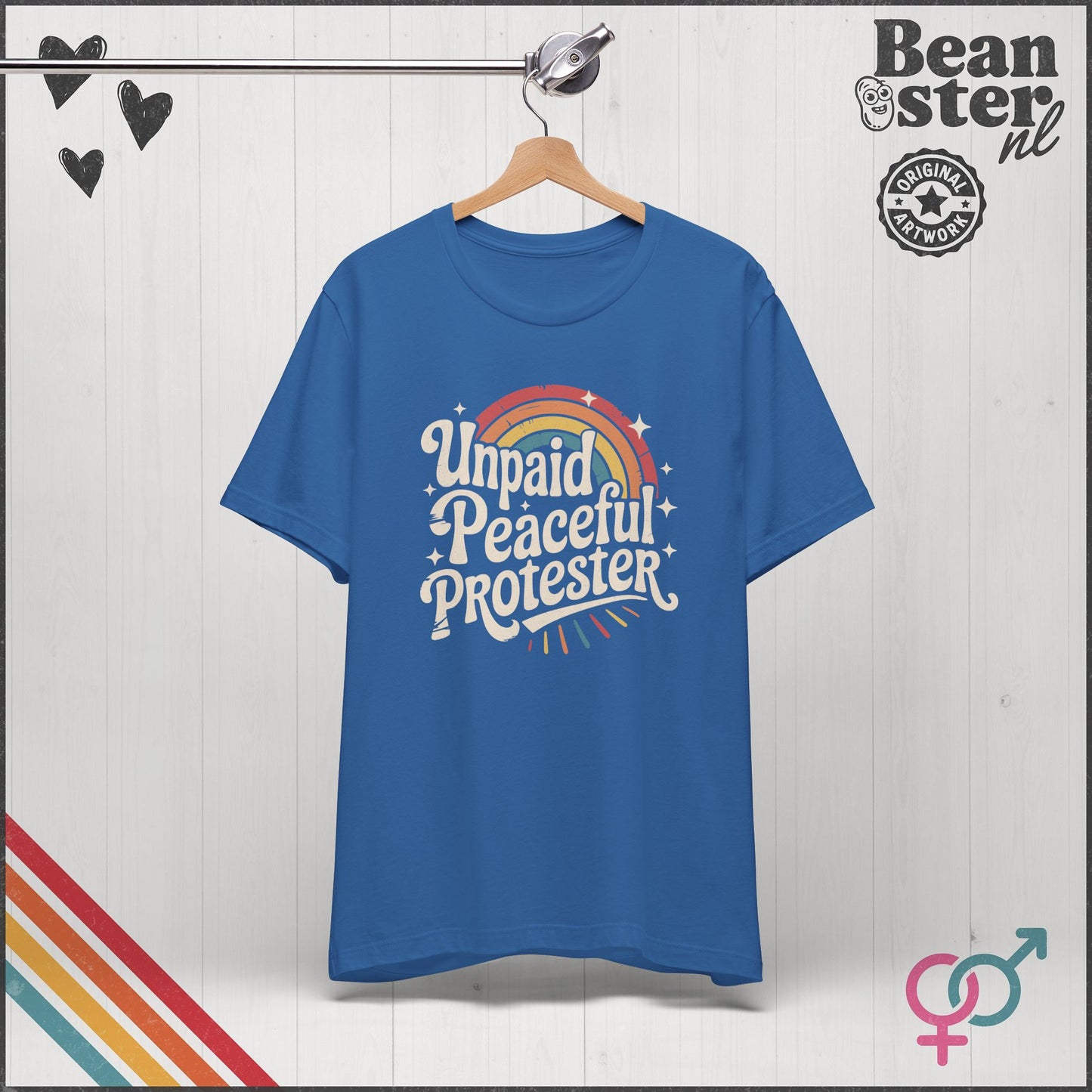 Unpaid Peaceful Protester Shirt | Retro Rainbow Tee