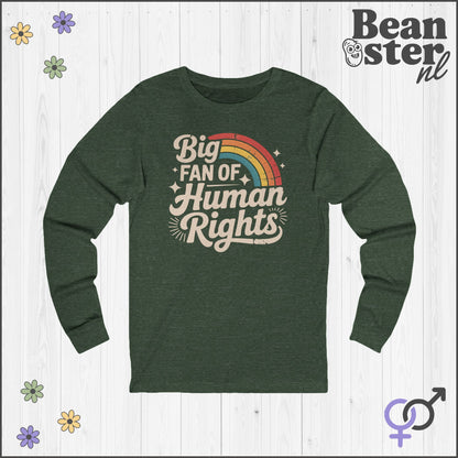 Big Fan of Human Rights Long Sleeve Tee