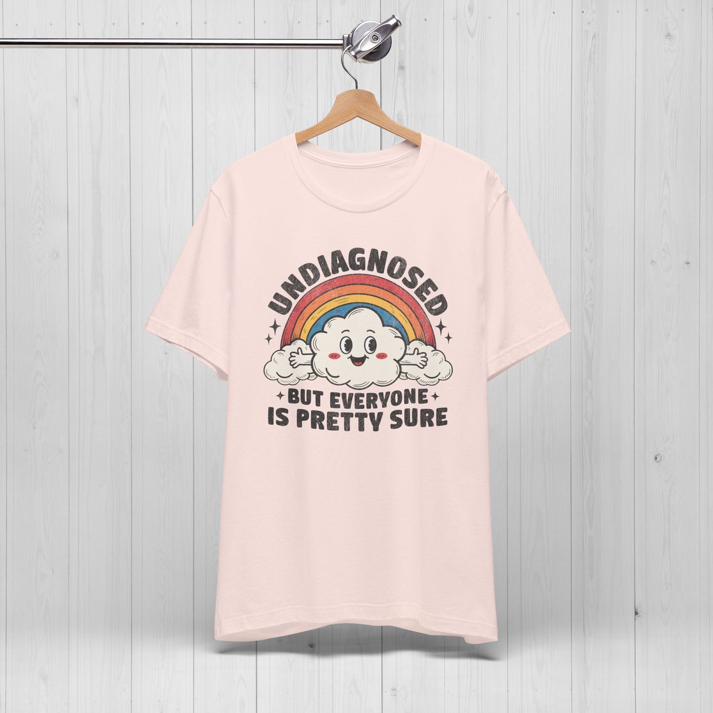 Undiagnosed But Everyone Is Pretty Sure Retro Rainbow Tee
