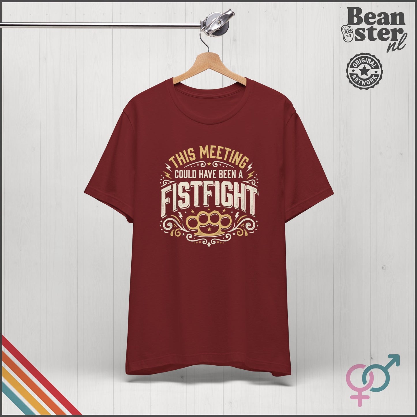 This Meeting Could've Been a Fistfight T-Shirt | Work Humor