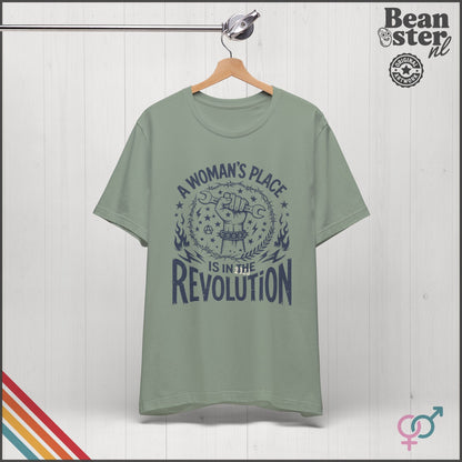 A Woman's Place Is in the Revolution T-Shirt