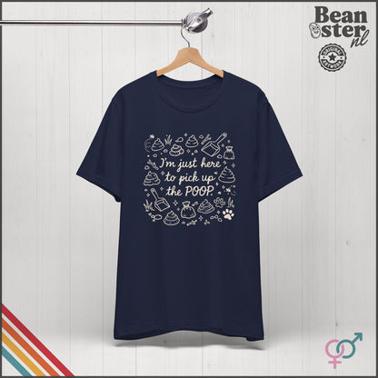 Just Here To Pick Up The Poop Shirt | Funny Dog Owner Tshirt, Vintage Graphic Tee