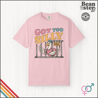 Got Too Silly Funny Graphic T-Shirt | Weird Humor Tee