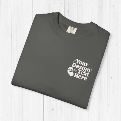 Custom Comfort Colors 1717 Shirt – Front & Back Print