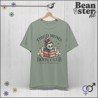 Tired Mom's Book Club Shirt – Funny Literary Mom Tee