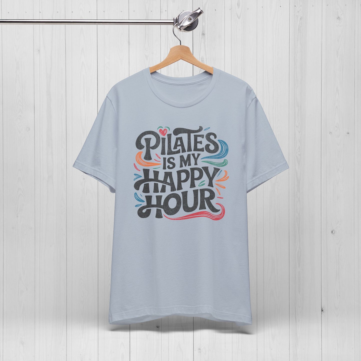Pilates Is My Happy Hour Shirt – Funny Yoga Gym Tee Gift