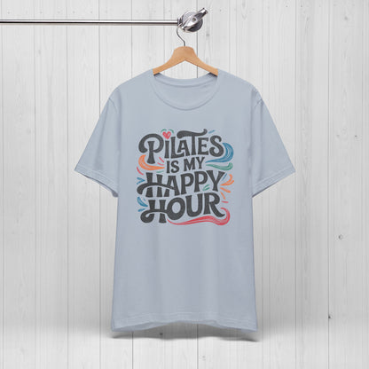 Pilates Is My Happy Hour Shirt – Funny Yoga Gym Tee Gift