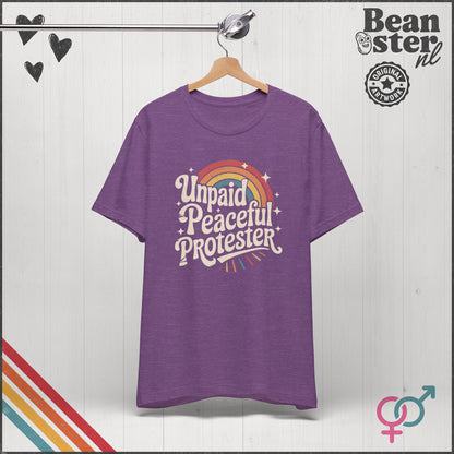 Unpaid Peaceful Protester Shirt | Retro Rainbow Tee