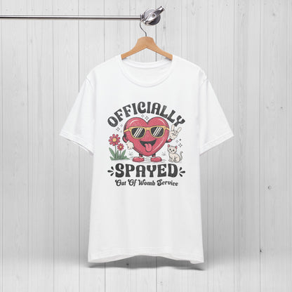 Officially Spayed Tee – Funny Hysterectomy Shirt