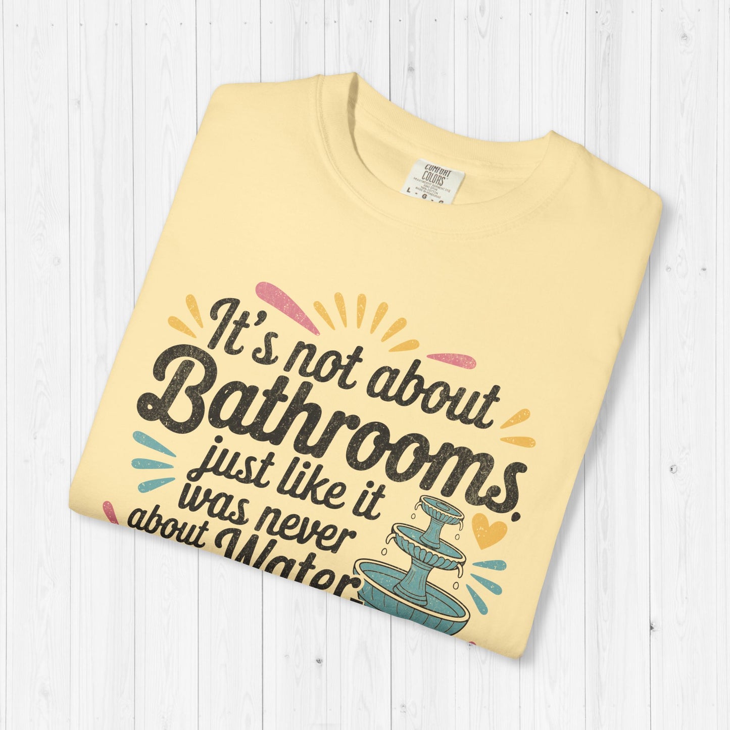 It’s Not About Bathrooms Vintage Equality Shirt