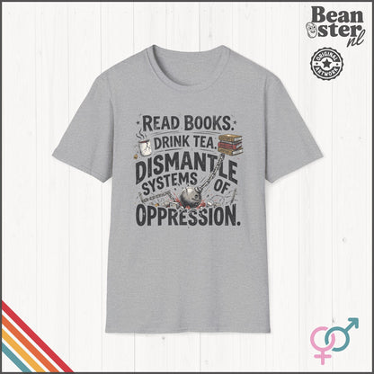 Dismantle Systems of Oppression Social Justice T-Shirt