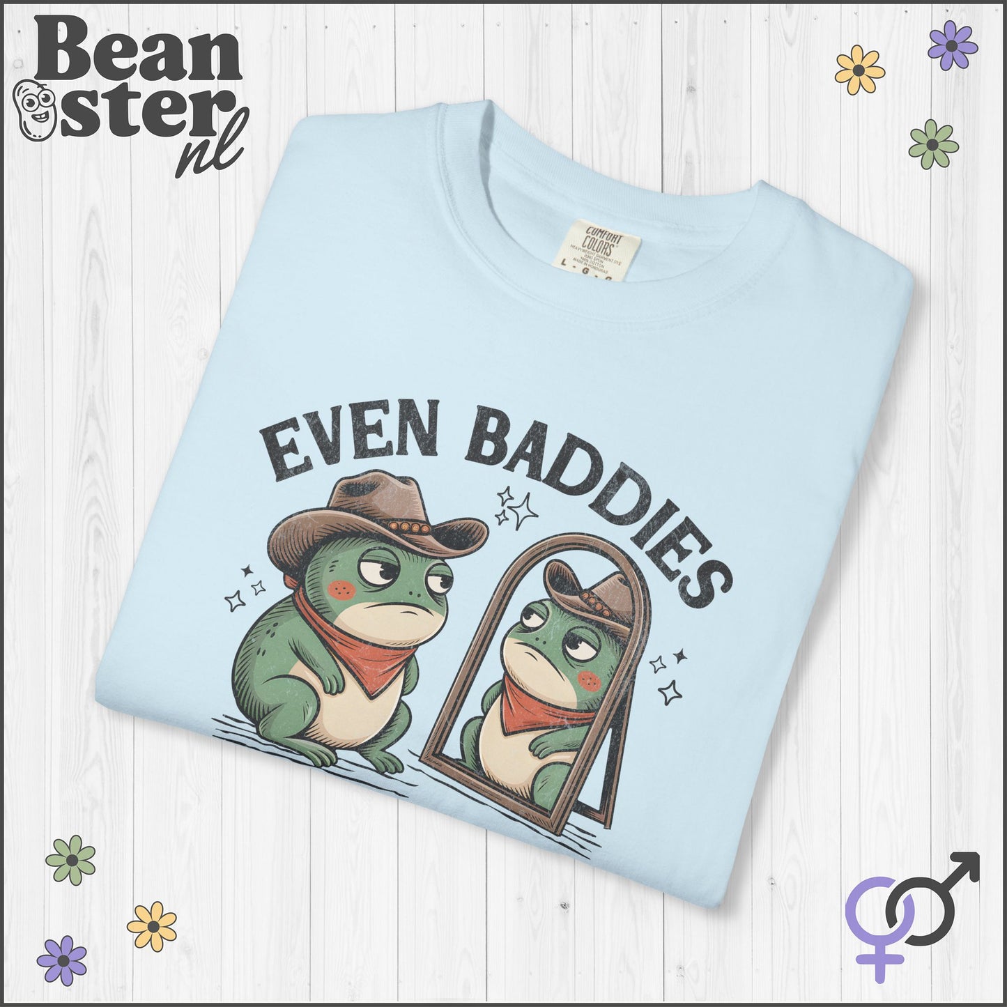 Baddies Get Saddies Frog Shirt – Funny Meme Tee