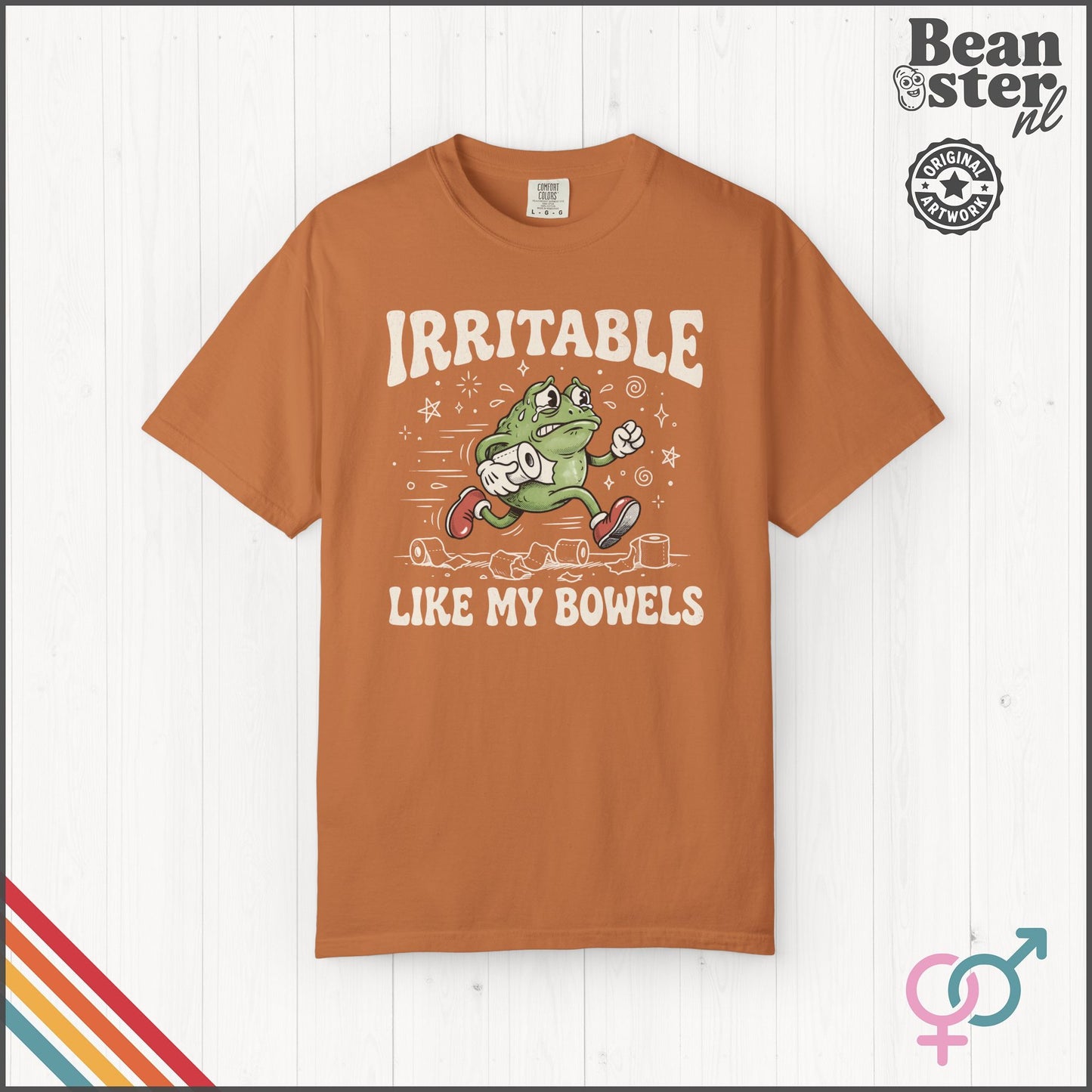 Irritable Like My Bowels | Funny IBS Humor T-Shirt