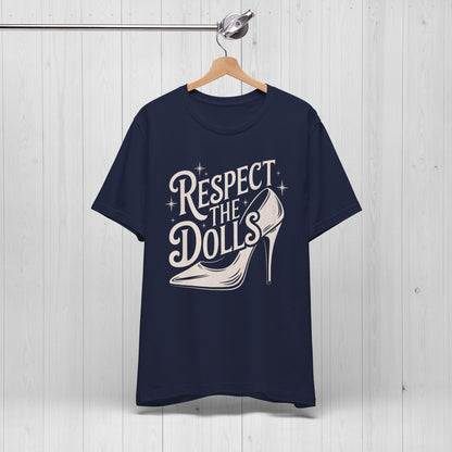 Respect The Dolls T-Shirt – Vintage Pride Tee