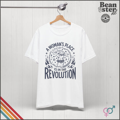 A Woman's Place Is in the Revolution T-Shirt