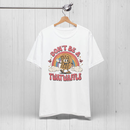 Don’t Be a Twatwaffle Shirt – Funny Rainbow Waffle