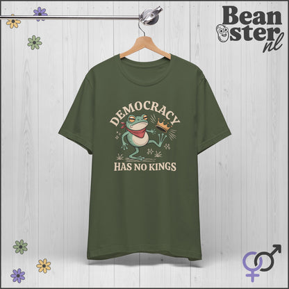 Sassy Frog Shirt – Democracy Has No Kings Tee