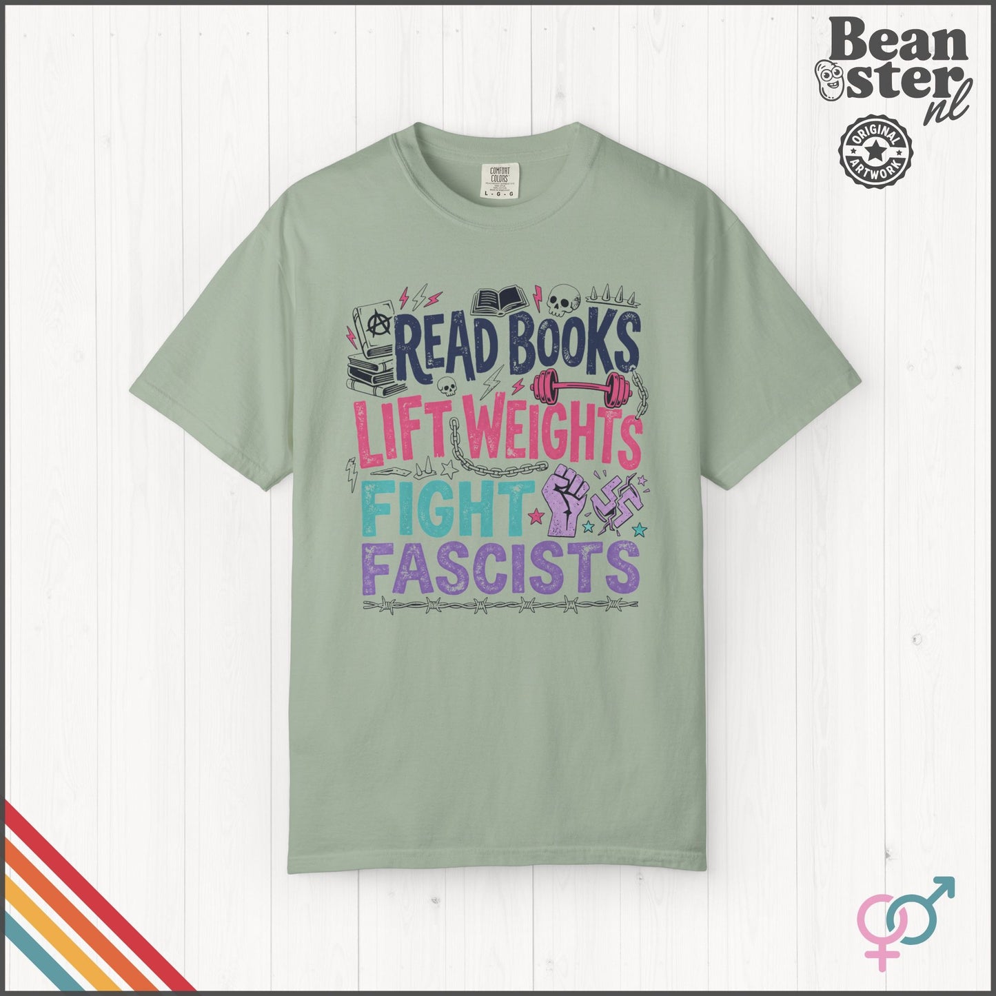 Read Books Lift Weights Fight Fascists T-Shirt